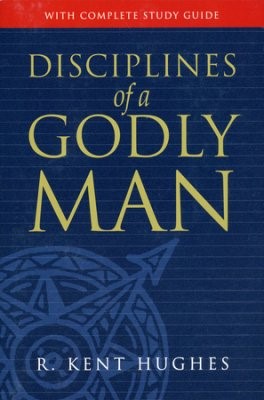 Disciplines Of A Godly Man (Paperback)