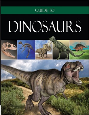 Guide To Dinosaurs (Hard Cover)