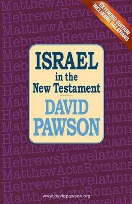 Israel In The New Testament, Extended Edition (Paperback)