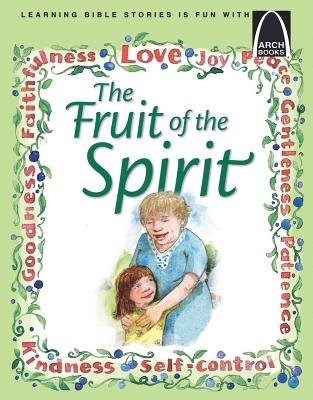 Fruit of the Spirit (Arch Books) (Paperback)