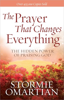 The Prayer That Changes Everything (Paperback)
