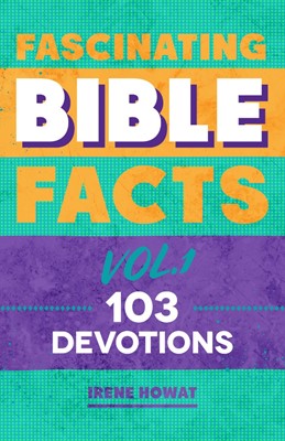 Fascinating Bible Facts Vol. 1 (Hard Cover)
