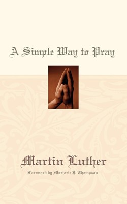 Simple Way to Pray, A (Paperback)