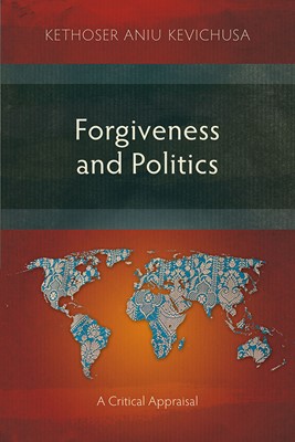 Forgiveness and Politics (Paperback)