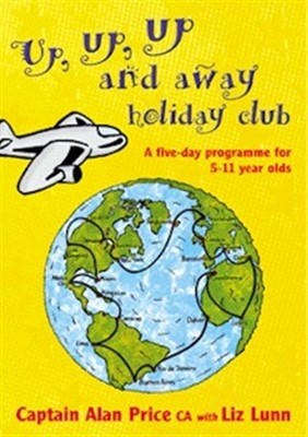 Up, Up, Up And Away Holiday Club (Paperback)