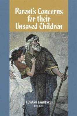 Parent's Concerns For Their Unsaved Children (Paperback)