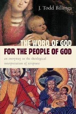 The Word Of God For The People Of God (Paperback)
