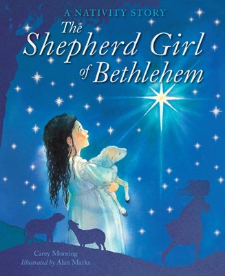 The Shepherd Girl Of Bethlehem (Paperback)