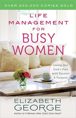 Life Management For Busy Women (Paperback)