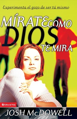 Mirate Como Dios Te Mira (Paperback)