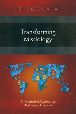 Transforming Missiology (Paperback)