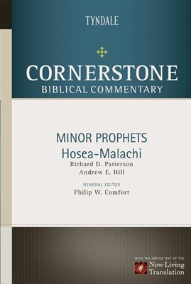 Minor Prophets: Hosea Through Malachi (Hard Cover)