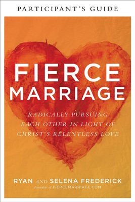 Fierce Marriage Participant's Guide (Paperback)