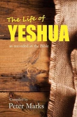 The Life of Yeshua (Paperback)