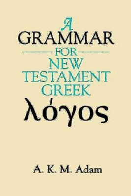 Grammar for New Testament Greek, A (Paperback)