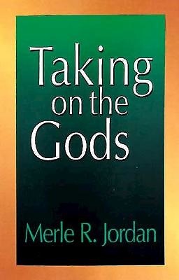 Taking on the Gods (Paperback)