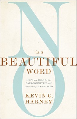 No Is A Beautiful Word (Paperback)