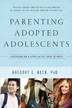 Parenting Adopted Adolescents (Paperback)