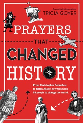 Prayers That Changed History (Paperback)