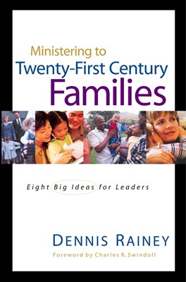 Ministering to Twenty-First Century Families (Hard Cover)
