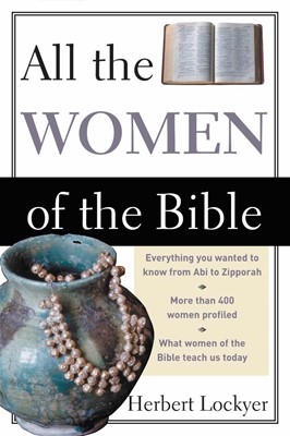 All The Women Of The Bible (Paperback)