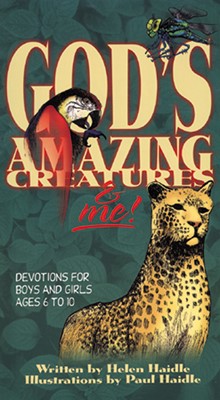 God's Amazing Creatures And Me (Paperback)