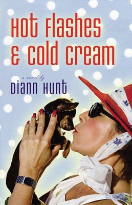 Hot Flashes and Cold Cream (Paperback)