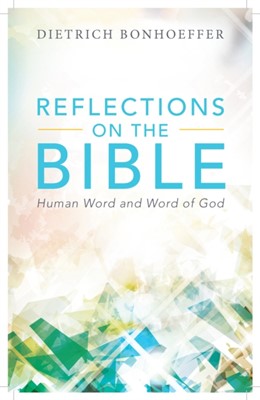 Reflections on the Bible (Paperback)