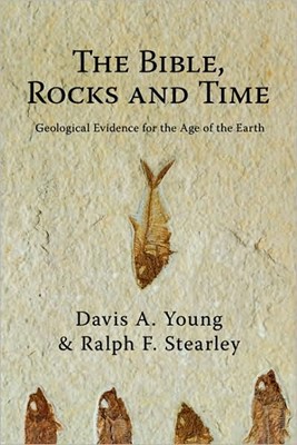 The Bible, Rocks And Time (Paperback)