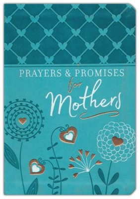Prayers And Promises For Mothers (Imitation Leather)