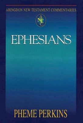 Abingdon New Testament Commentaries: Ephesians (Paperback)