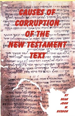 Causes of Corruption of the New Testament Text (Paperback)