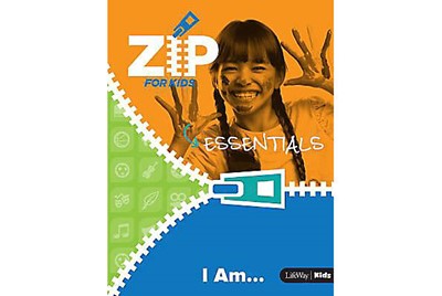 Zip for Kids: I Am...Essentials (Kit)