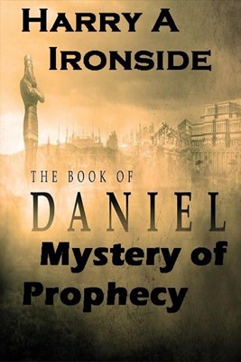 Mystery of Daniels Prophecy (Paperback)