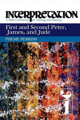 First and Second Peter, James, and Jude (Paperback)