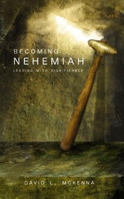 Becoming Nehemiah (Paperback)