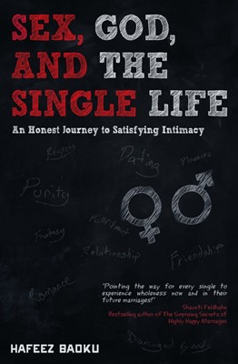 Sex, God, And The Single Life (Paperback)
