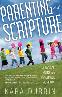 Parenting With Scripture (Paperback)