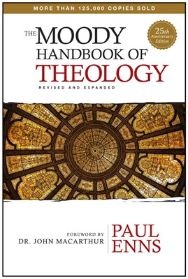 The Moody Handbook Of Theology (Hard Cover)