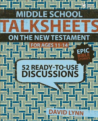 Middle School Talksheets On The New Testament, Epic Bible St (Paperback)