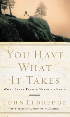 You Have What It Takes (Paperback)