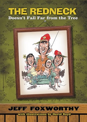 The Redneck Doesn't Fall Far from the Tree (Paperback)