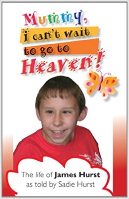 Mummy, I Can't wait to go to Heaven (Paperback)