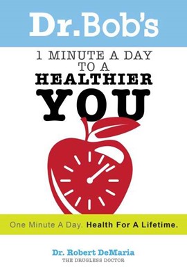 1 Minute A Day To A Healthier You (Paperback)