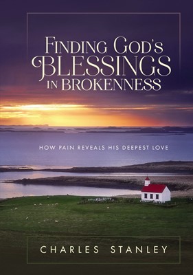 Finding God's Blessings In Brokenness (Hard Cover)