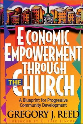 Economic Empowerment Through The Church (Paperback)