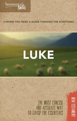 Shepherd's Notes: Luke (Paperback)