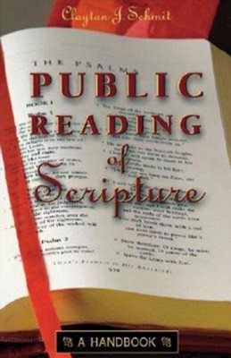 Public Reading of Scripture (Paperback)