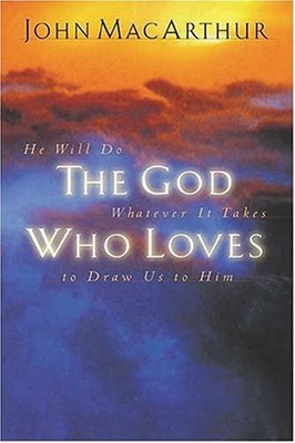 The God Who Loves (Paperback)