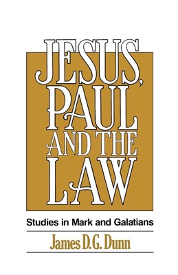 Jesus, Paul and the Law (Paperback)